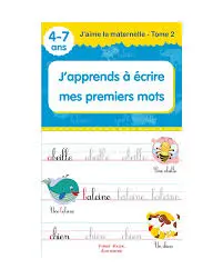 J'APPRENDS A MON ENFANT A - ECRIRE