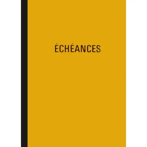 [2P0002086] CAHIER ECHEANCIER A4