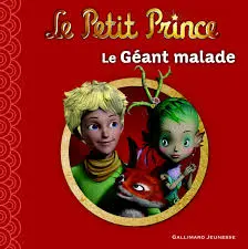 [2P0004226] PETIT PRINCE - GEANT MALADE