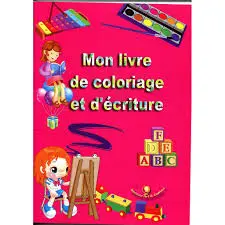 [2P0005940] MON LIVRE DE COLORIAGE ET D'ECRITURE